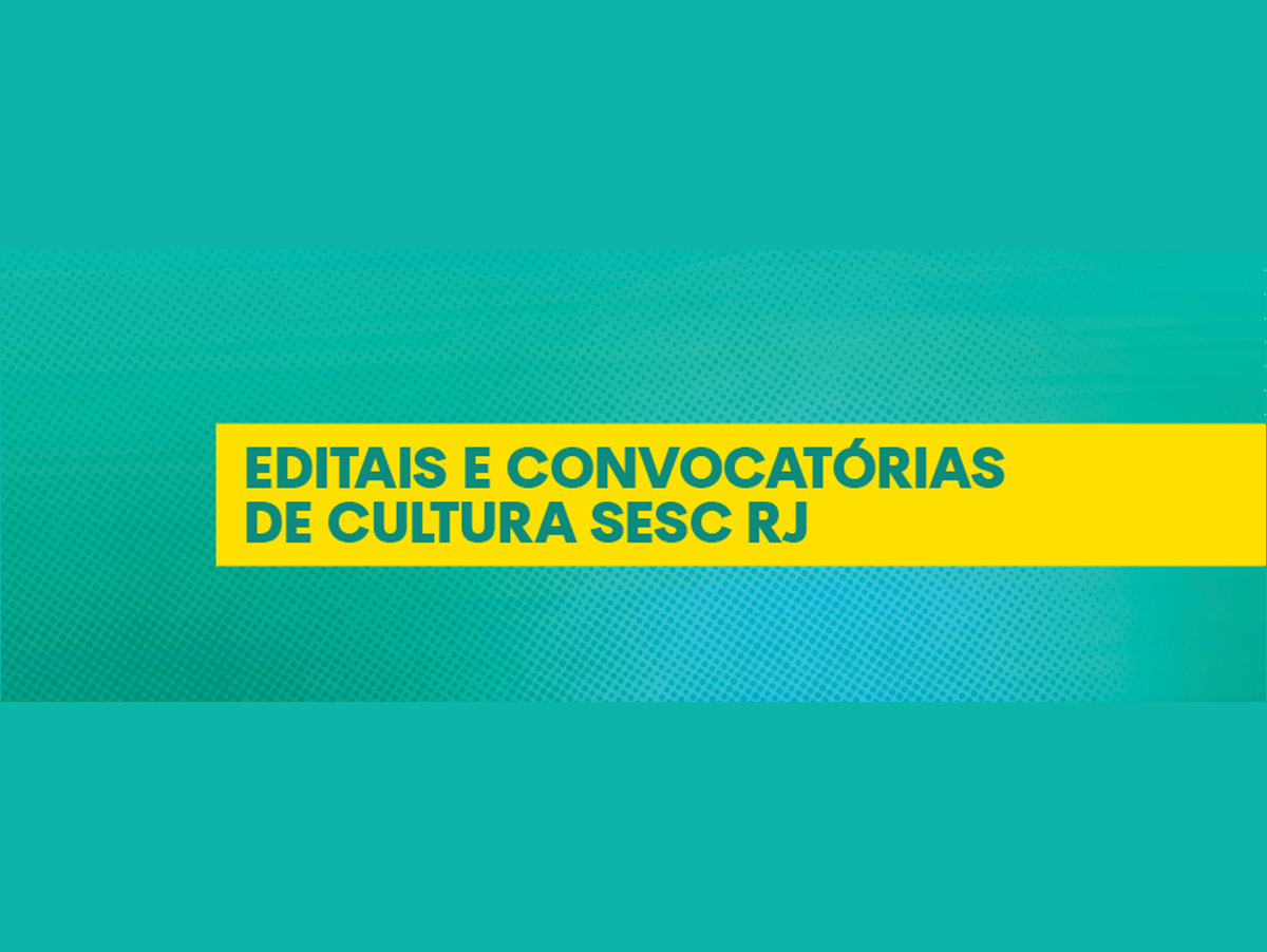 Convocatória Sesc RJ - Nova Música Convida 2025 Imagem relacionada a editais e convocatórias culturais do SESC RJ, destacando oportunidades e informações sobre programas da instituição.