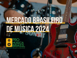 Pro-Música apresenta relatório anual de mercado fonográfico brasileiro (Crédito: Reprodução)