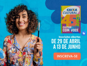 Edital Caixa Cultural