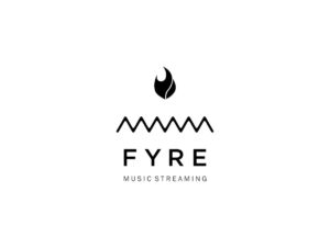 Fyre Music Streaming