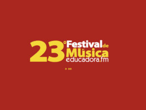 23º Festival de Música Educadora FM