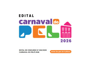 Edital Carnaval Salvador Pelô 2026