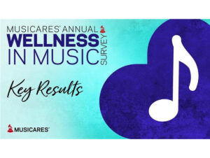 Pesquisa da MusiCares, Wellness in Music, divulga resultados