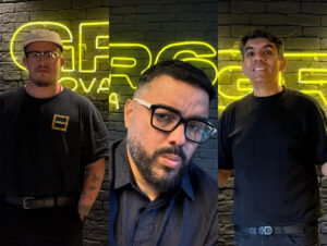 Yuri Dinalli, Rodrigo Oliveira e Dodô Costa, da GR6