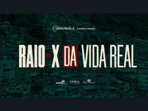 Capa de Raio-X da Vida Real, estudo do Data Favela