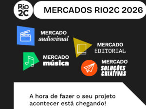 Rio2C anuncia data de inscrição nos mercados de 2026