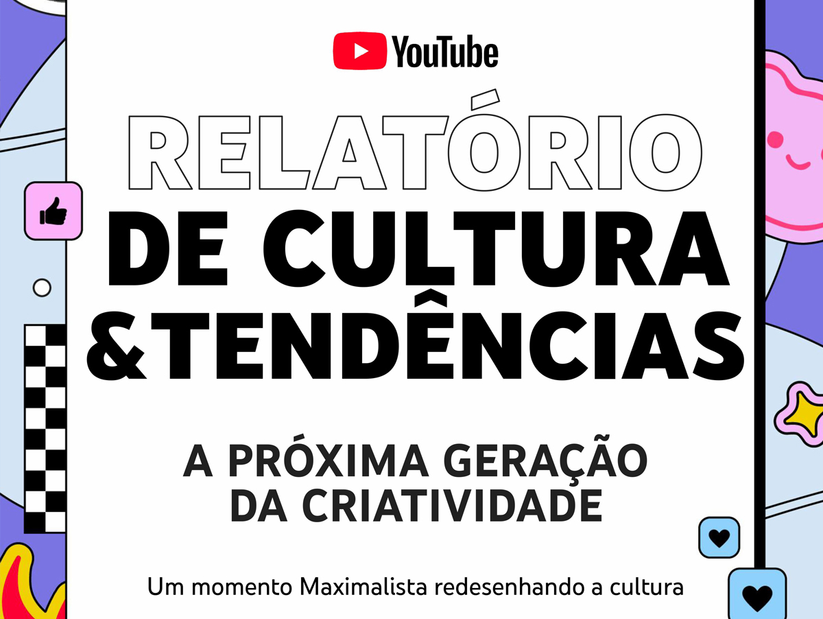 Relatório de tendências e cultura do YouTube