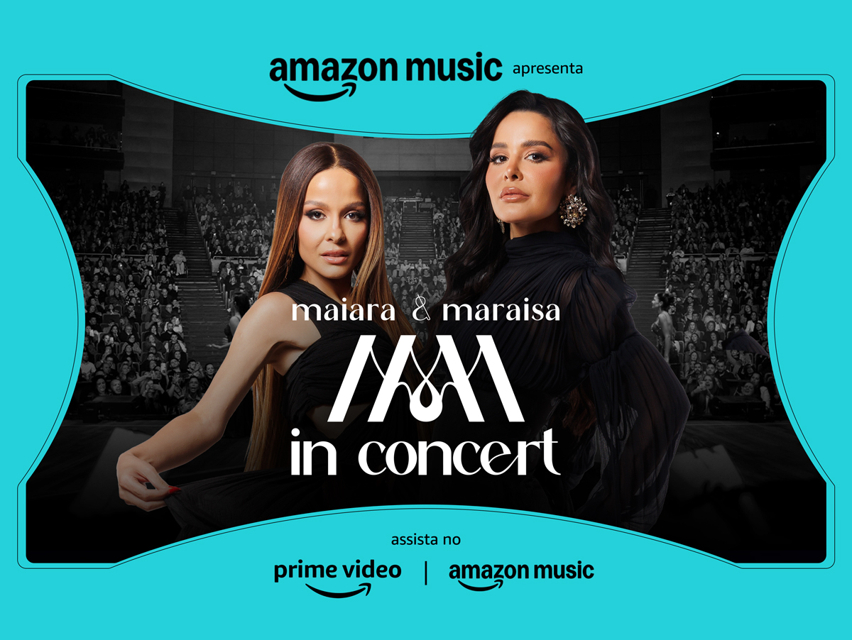 Amazon Music apresenta Maiara & Maraisa in Concert